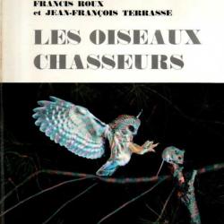 les oiseaux chasseurs de francis roux et jean-françois terrasse