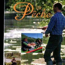 La peche guide pratique de gérard houdou mer et eaux douces