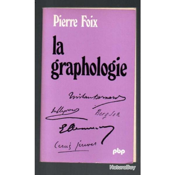 la graphologie dans la vie moderne par pierre foix