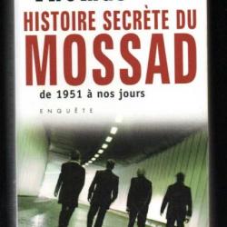 histoire secrète du MOSSAD de 1951 à nos jours de gordon thomas collection points poche