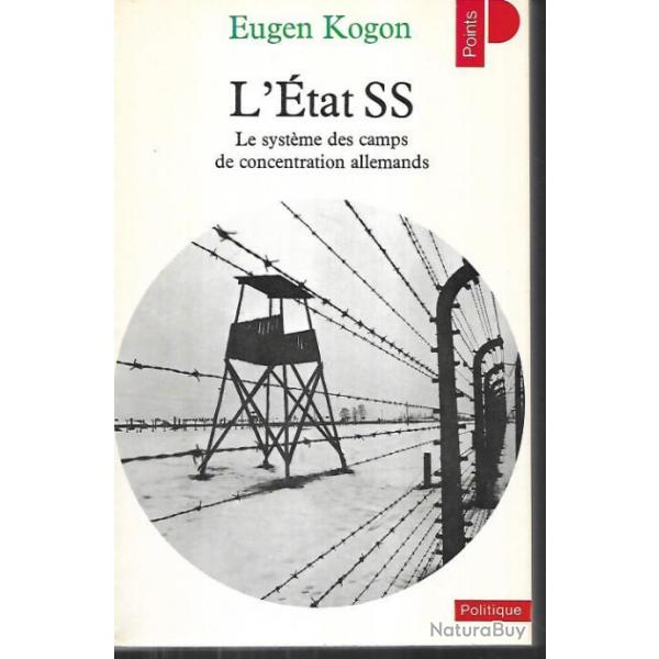 l'tat ss le systme des camps de concentration allemands d'eugen kogon