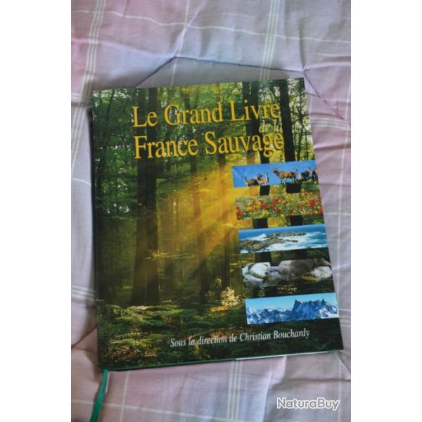 Grand livre de la France sauvage