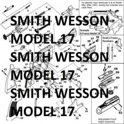 éclaté SMITH WESSON model 17 (envoi par mail) - VENDU PAR JEPERCUTE (m2102)