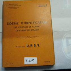 DOSSIER IDENTIFICATION DES VEHICULES DE COMBAT DU CHAMP DE BATAILLE_URSS_ EDITION 1965 - Z.003