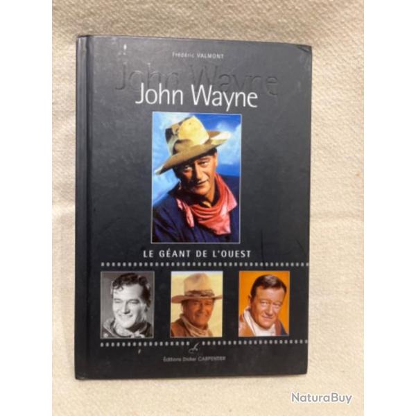 Livre john Wayne le gant de l ouest