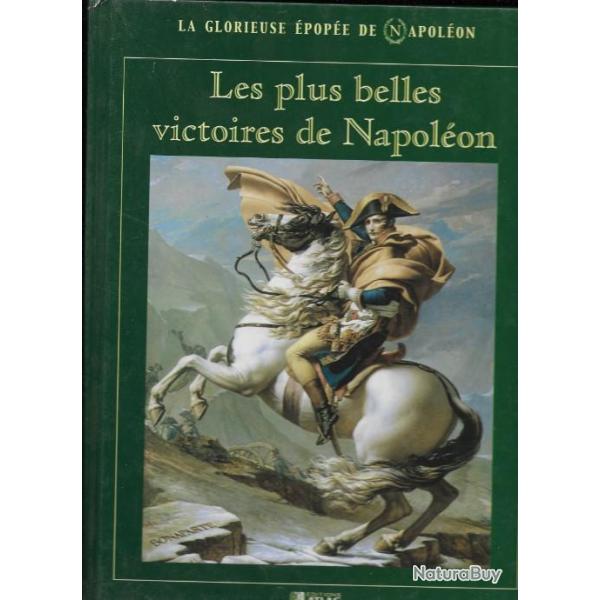 les plus belles victoires de napolon  , la glorieuse pope de napolon , premier empire