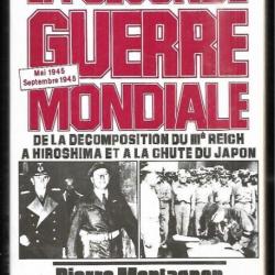 La grande histoire de la seconde guerre mondiale mai 1945-septembre 1945 de pierre montagnon cartonn