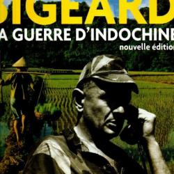 général Bigeard. ma guerre d'indochine grand format nouvelle édition