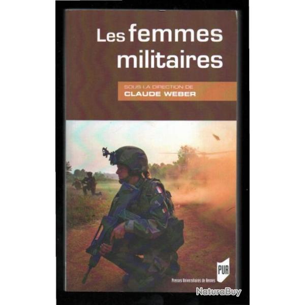 les femmes militaires direction claude weber