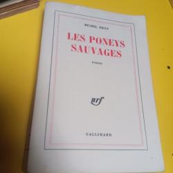 Les poneys sauvages Michel Deon Gallimard 1970