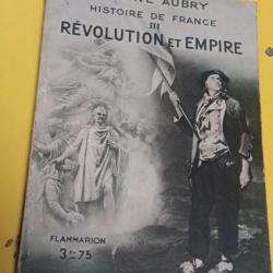 Revue histoire de France III révolution et empire Octave Aubry flammarion 1932 environ