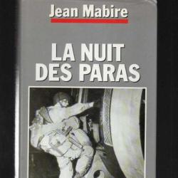 La nuit des paras. jean mabire. les aigles hurlants de la 101e airborne cotentin 6-14 juin 1944 voir