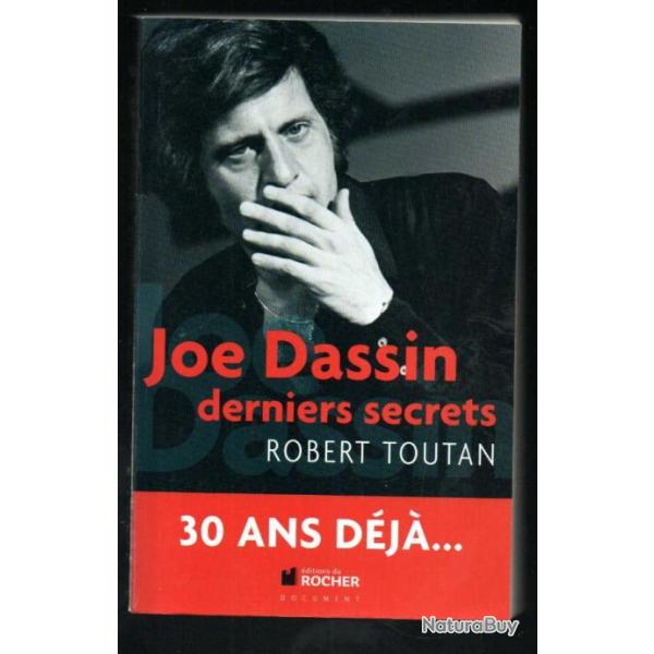 joe dassin, derniers secrets de robert toutain , 30 ans dj