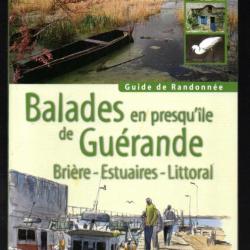 balades en presqu'ile de guérande , brière estuaires littoral guide de randonnée