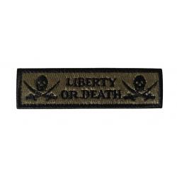 Patch/Ecusson - Liberty or Death  - Kaki - velcro - Livraison Gratuite
