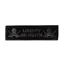 Patch/Ecusson - Liberty or Death - Noir - velcro - Livraison Gratuite