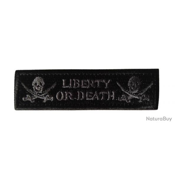 Patch/Ecusson - Liberty or Death - Noir - velcro - Livraison Gratuite