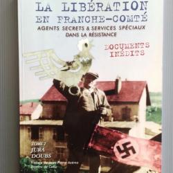 La Libération en Franche-Comté : Tome 2