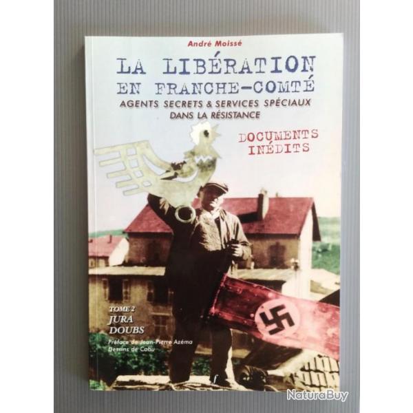 La Libration en Franche-Comt : Tome 2