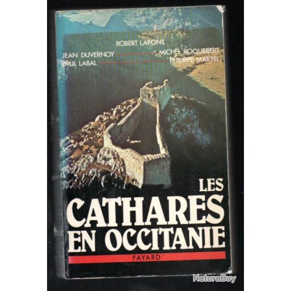 les cathares en occitanie roquebert, labal, duvernoy, martel