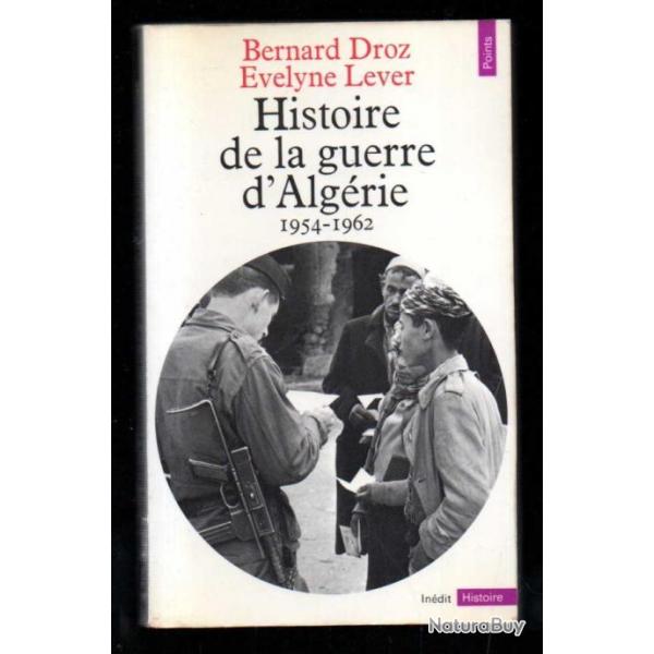 histoire de la guerre d'algrie 1954-1962 de bernard droz et velyne lever collection points