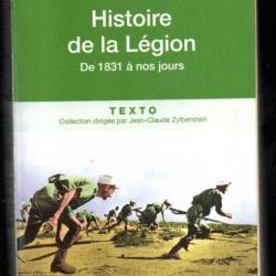 histoire de la légion de 1831 à nos jours pierre montagnon collection texto