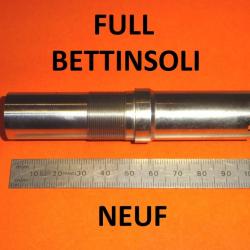 FULL choke long NEUF fusil BETTINSOLI ZEPHYR et autres calibre 12 - VENDU PAR JEPERCUTE (D24F125)