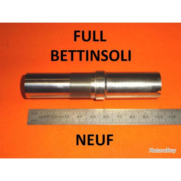 FULL choke long NEUF fusil BETTINSOLI ZEPHYR et autres calibre 12 - VENDU PAR JEPERCUTE (D24F125)