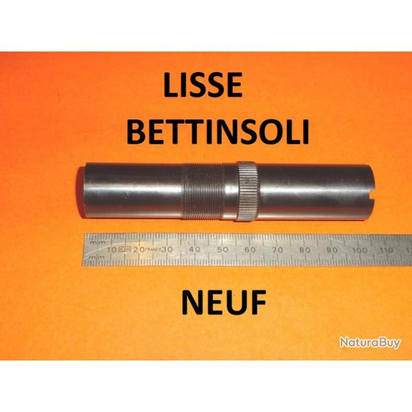 choke LISSE long NEUF fusil BETTINSOLI ZEPHYR et autres calibre 12 - VENDU PAR JEPERCUTE (D24F130)