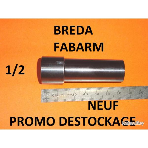 1/2 choke NEUF fusils FABARM SDASS FABARM MARTIAL FABARM SAT8 / BREDA - VENDU PAR JEPERCUTE (D24F45)