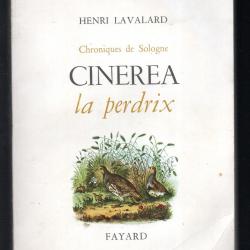 cinerea la perdrix chronique de sologne d'henri lavalard
