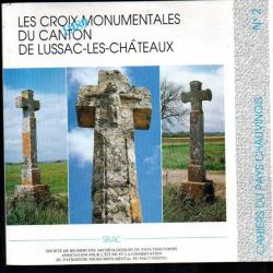 les croix monumentales du canton de lussac les chateaux de jean claude petit , vienne