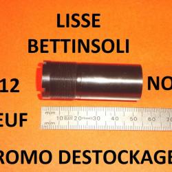 choke LISSE noir NEUF fusil BETTINSOLI calibre 12 (voir modèle) - VENDU PAR JEPERCUTE (D24F19)