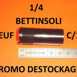 1/4 choke noir NEUF fusil BETTINSOLI calibre 12 (voir modèle) - VENDU PAR JEPERCUTE (D24F16)