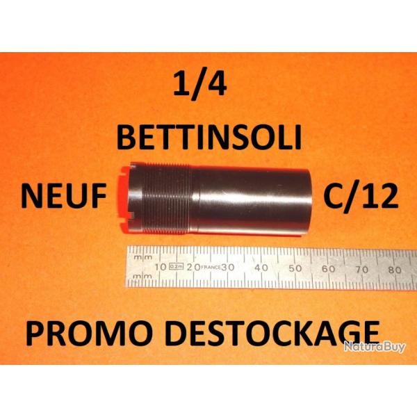 1/4 choke noir NEUF fusil BETTINSOLI calibre 12 (voir modle) - VENDU PAR JEPERCUTE (D24F16)