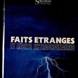 faits étranges et récits extraordinaires par sélection du réader's digest