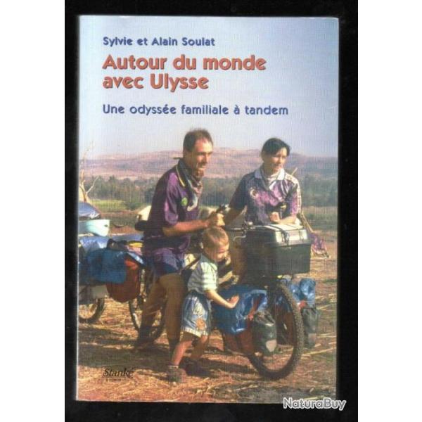 Autour du monde avec Ulysse, Sylvie et Alain Soulat