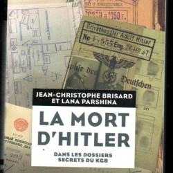 la mort d'hitler dans les dossiers secrets du kgb de jean-christophe brisard et lana parshina