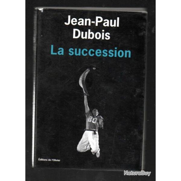 la succession de jean-paul dubois cesta punta