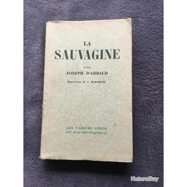 LA SAUVAGINE - JOSEPH D'ARBAUD - LES CAHIERS VERTS 1929- CHASSE