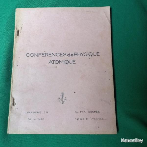 livre  confrence de physique atomiques 1952 COUMES