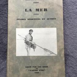 LA MER (PÊCHES SPORTIVES ET AUTRES) - MAURICE LAURENS - EDITION DE 1929 - PECHE