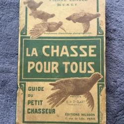 LA CHASSE POUR TOUS - PIERRE LENGLE - CHASSE