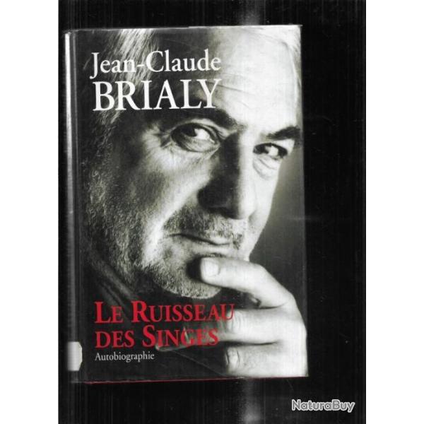 le ruisseau des singes par jean claude brialy , autobiographie 2000