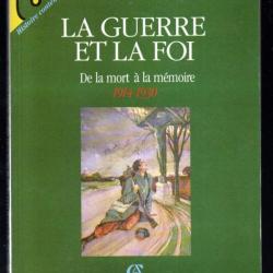 la guerre et la  foi de la mort à la mémoire 1914-1930d'annette becker