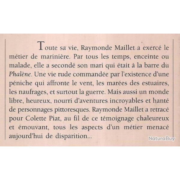 le matelot des fleuves . batellerie . raymonde maillet et colette piat , pniches