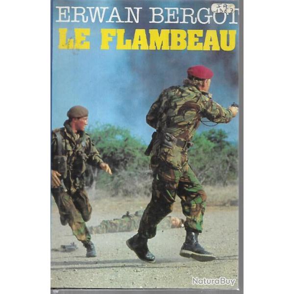 le flambeau d'erwan bergot guerre d'algrie fin d'indochine , grand format