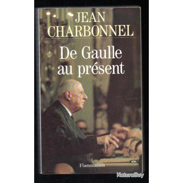 de gaulle au prsent de jean charbonnel