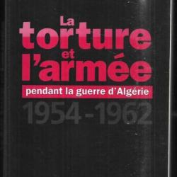 la torture et l'armée pendant la guerre d'algérie 1954-1962 par raphaelle branche