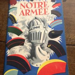 Notre armée - collectif l'armée française, illustrations lucien logé 1953 3e R.I.C maison laffitte